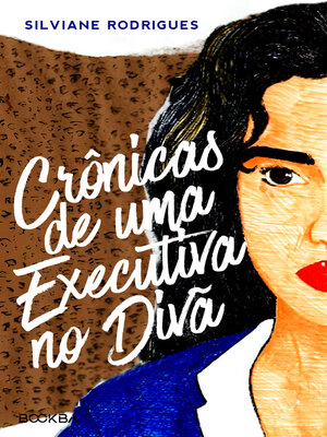 cover image of Crônicas de uma Executiva no Divã